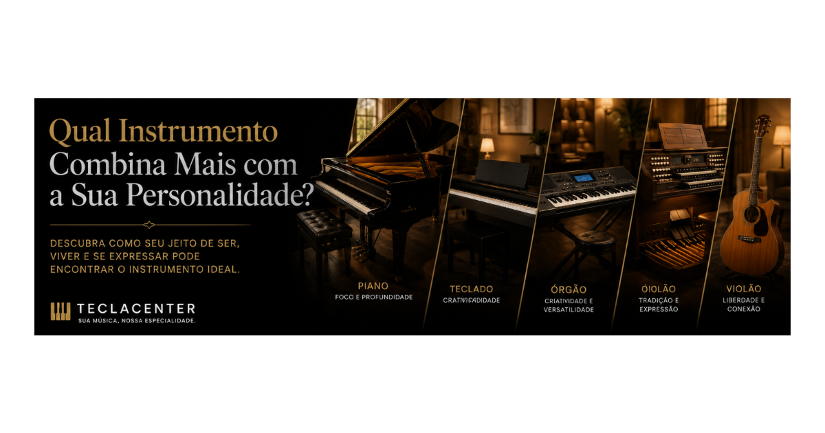 Qual Instrumento Combina Mais com a Sua Personalidade?