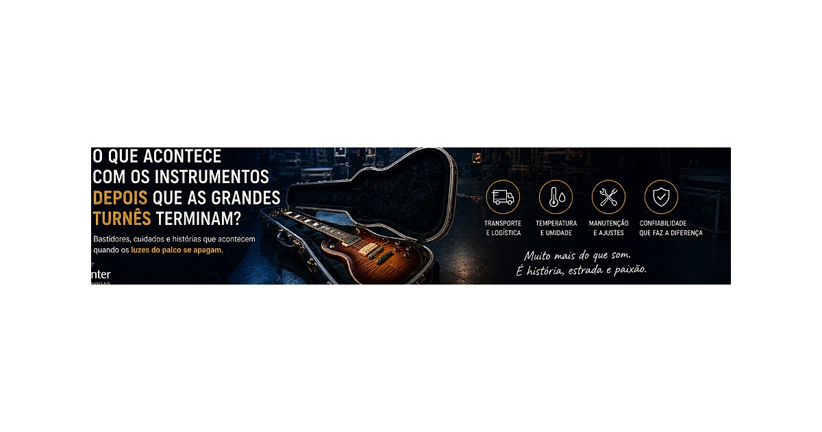 O Que Acontece com os Instrumentos Depois que as Grandes Turnês Terminam?