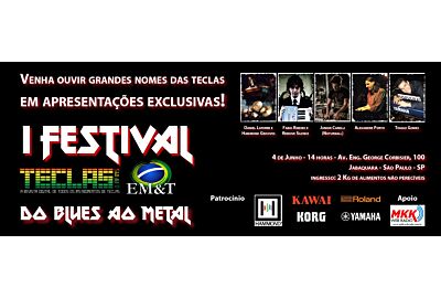 I FESTIVAL TECLAS & AFINS – EM&T - "Do Blues ao Metal"