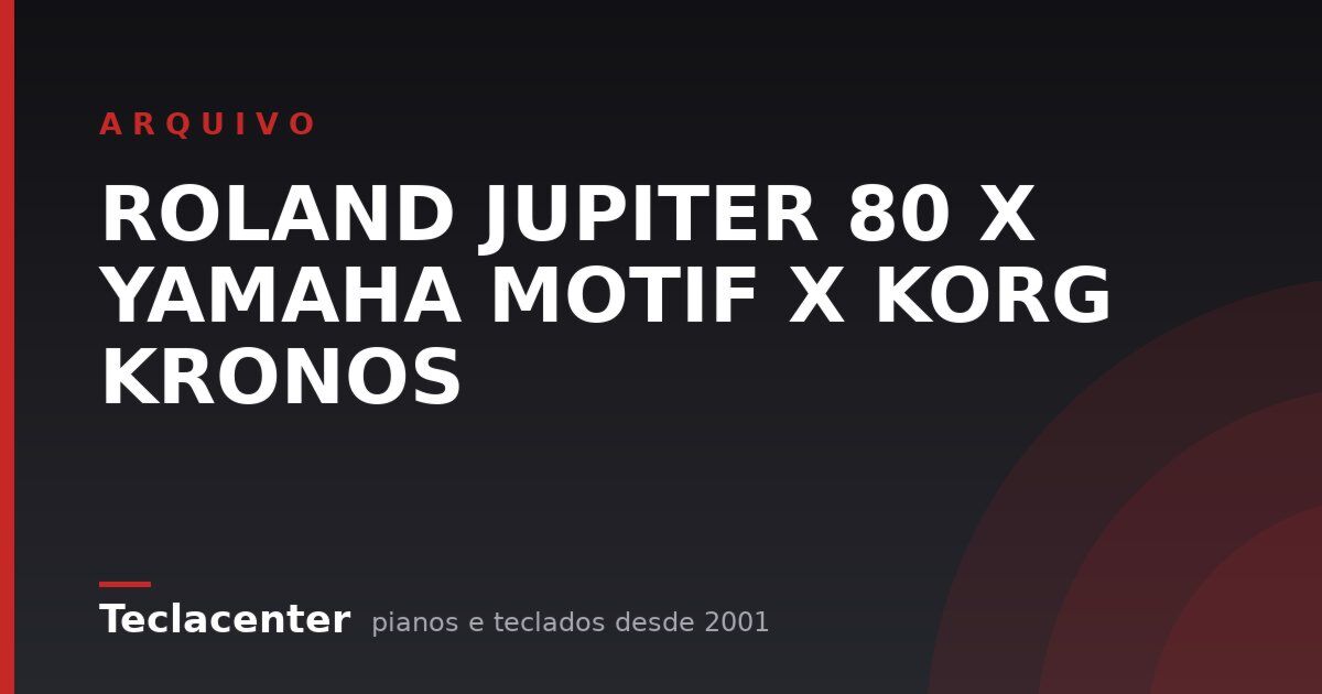 ROLAND JUPITER 80 X YAMAHA MOTIF X KORG KRONOS