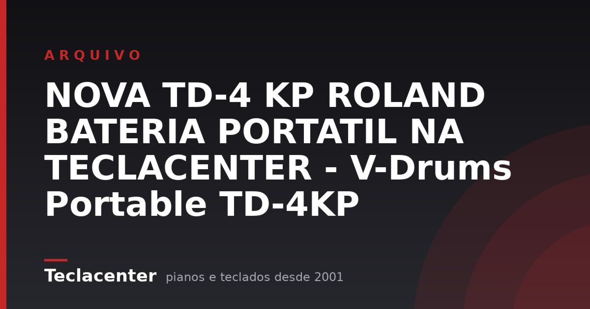 NOVA TD-4 KP ROLAND BATERIA PORTATIL NA TECLACENTER - V-Drums Portable TD-4KP