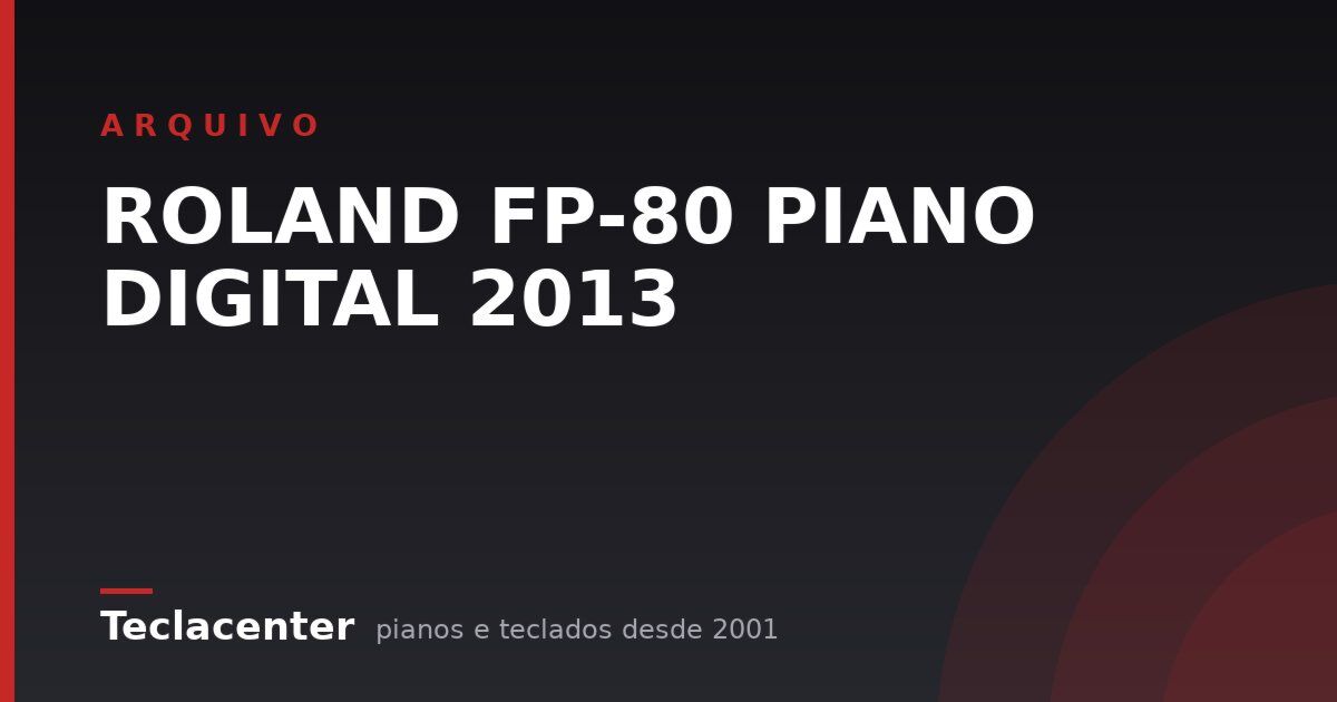 ROLAND FP-80 PIANO DIGITAL 2013