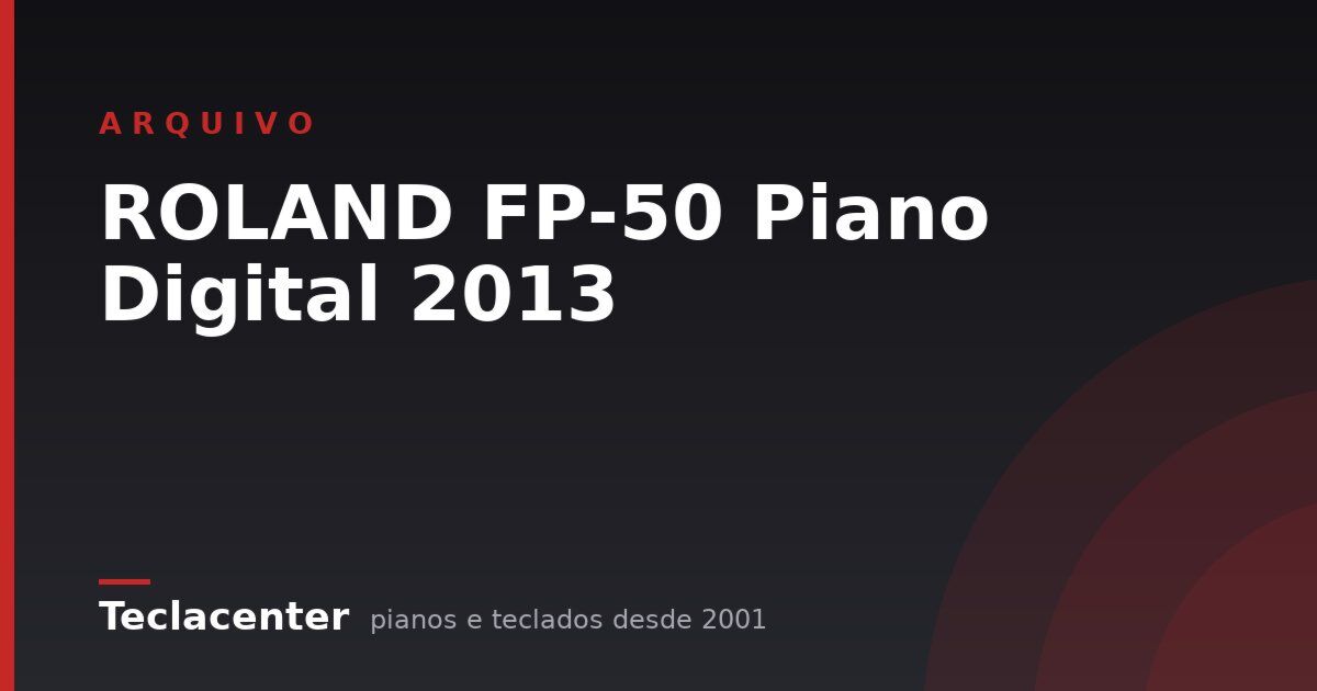 ROLAND FP-50 Piano Digital 2013