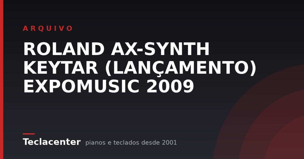 ROLAND AX-SYNTH KEYTAR (LANÇAMENTO) EXPOMUSIC 2009