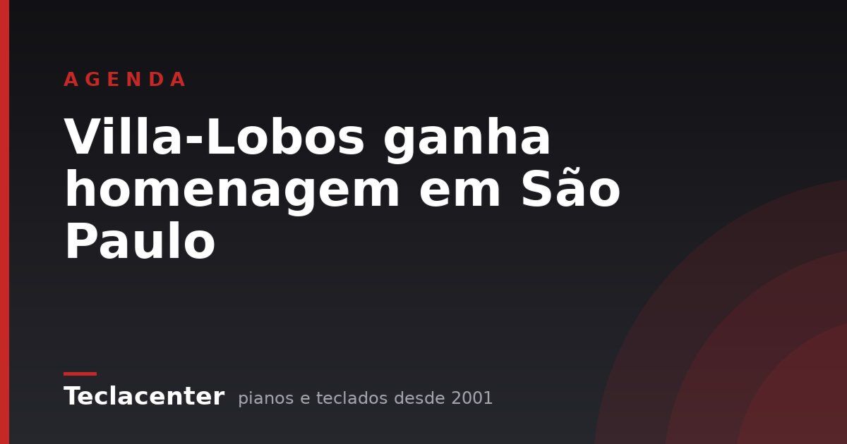 Villa-Lobos ganha homenagem em São Paulo