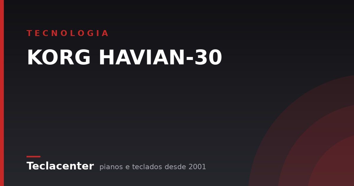 KORG HAVIAN-30