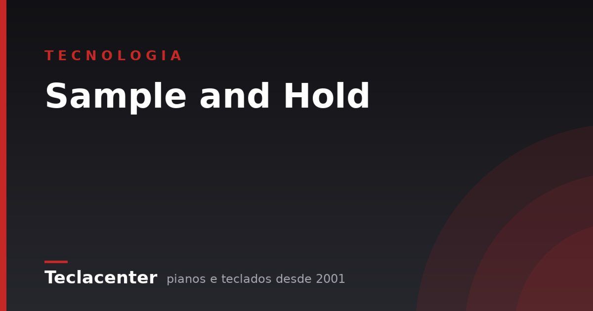 Sample and Hold