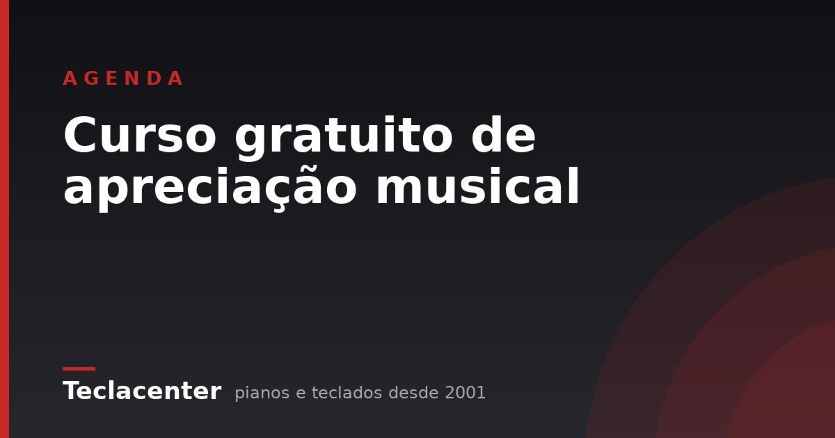 Curso gratuito de apreciação musical