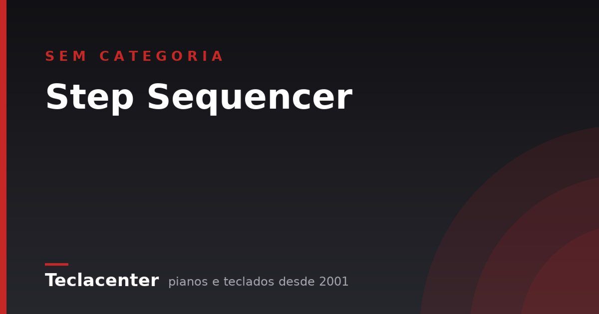 Step Sequencer