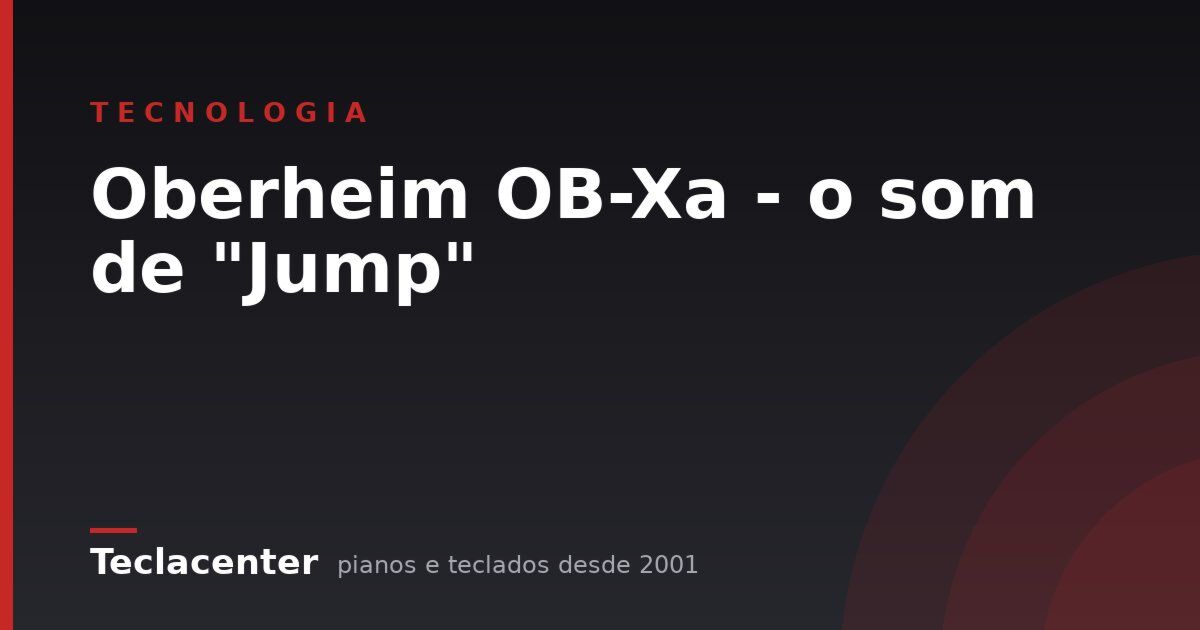 Oberheim OB-Xa - o som de "Jump"