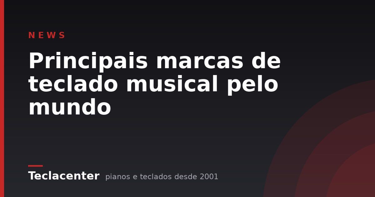 Principais marcas de teclado musical pelo mundo