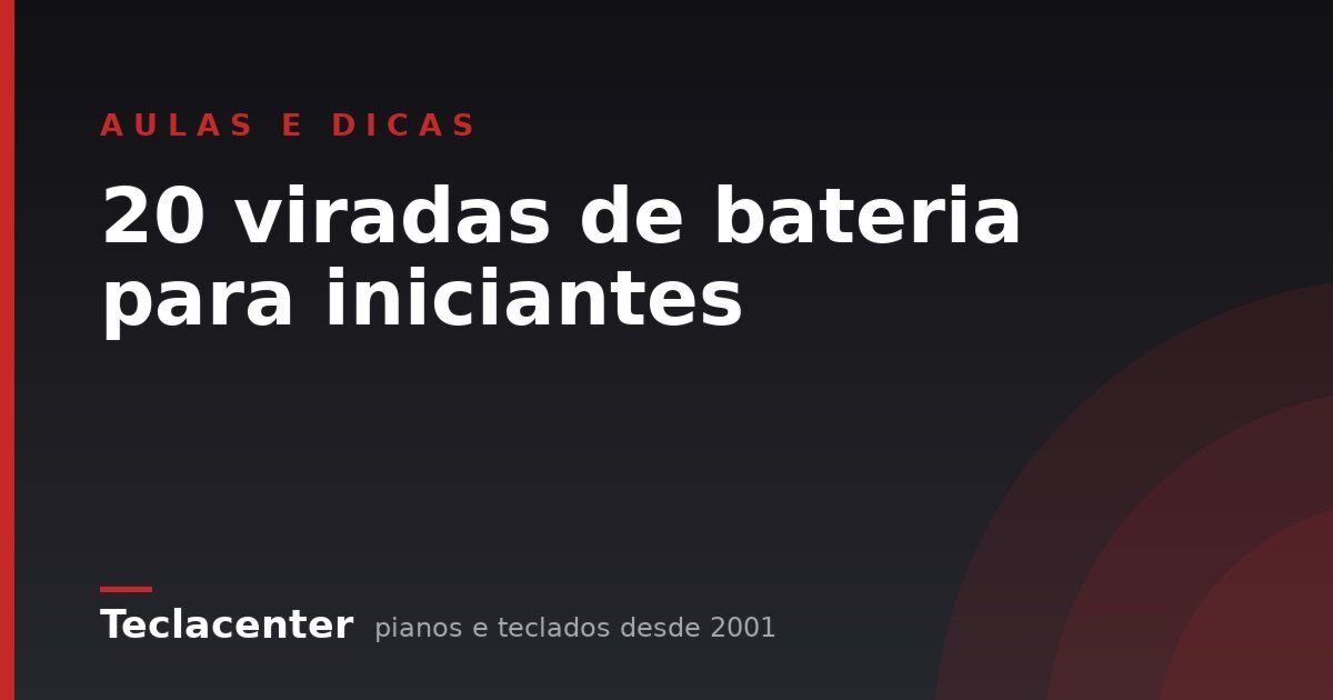 20 viradas de bateria para iniciantes