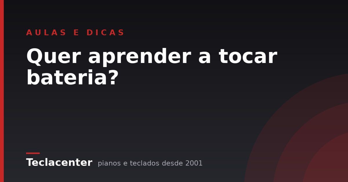 Quer aprender a tocar bateria?