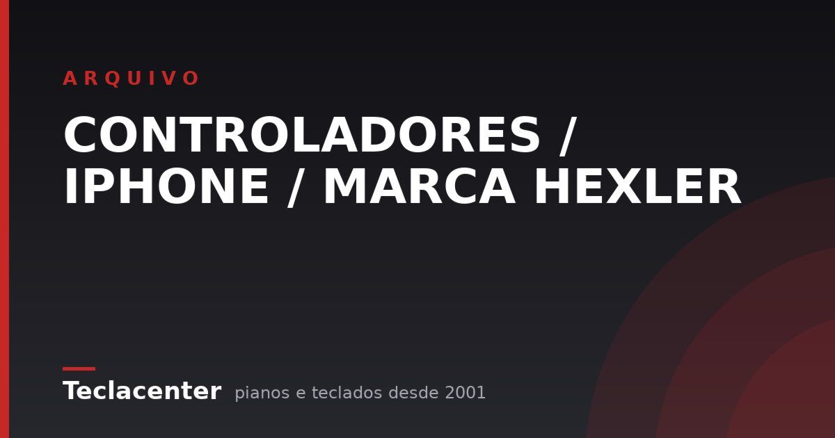 CONTROLADORES / IPHONE / MARCA HEXLER
