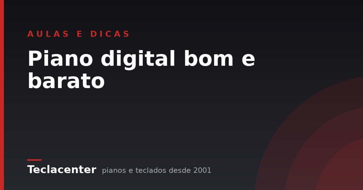Piano digital bom e barato