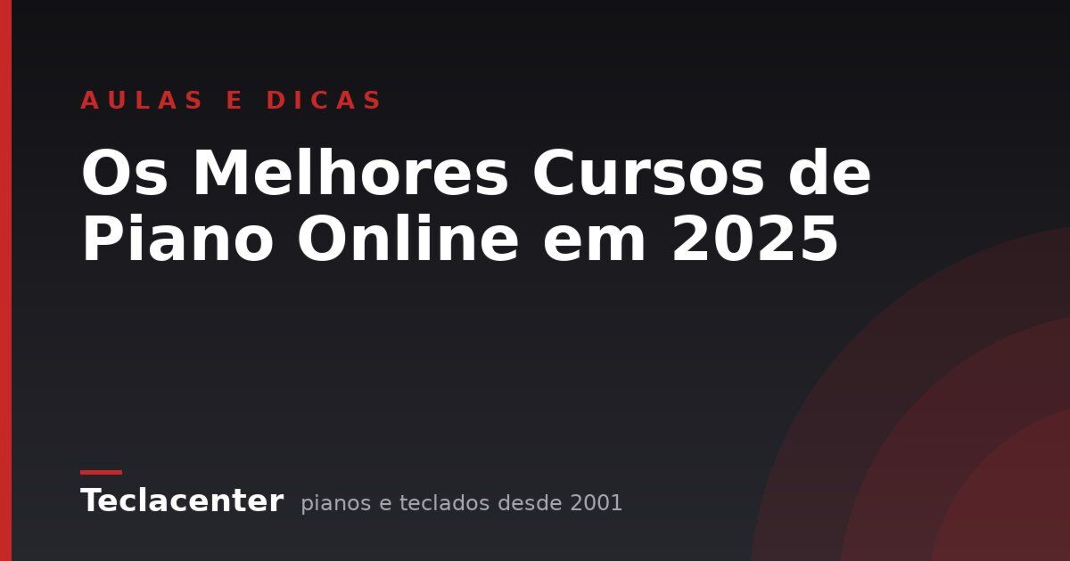 Os Melhores Cursos de Piano Online em 2025