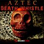 Aztec Death Whistle - SOUNDIRON  | Libraries
