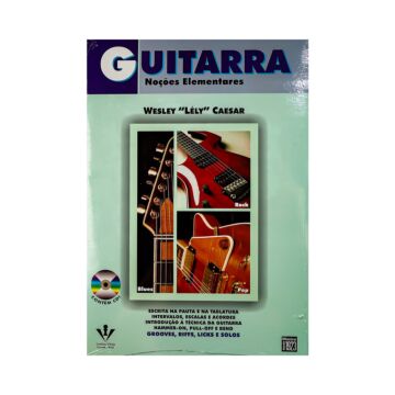Guitarra Nocoes Elementares Wesley Lely Caesar 1
